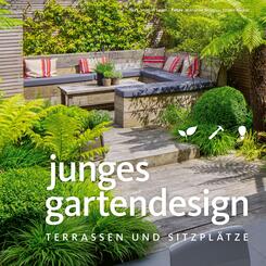 Junges Gartendesign - Terrassen und Sitzpl&auml;tze