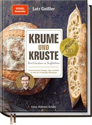 Krume und Kruste - Brot backen in Perfektion