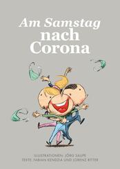 Am Samstag nach Corona