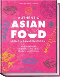 Authentic Asian Food - Gemeinsam genie&szlig;en