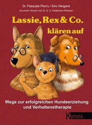 Lassie, Rex & Co. kl&auml;ren auf