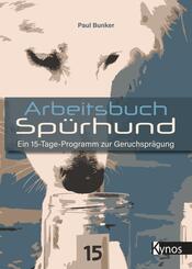 Arbeitsbuch Sp&uuml;rhund