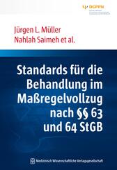 Standards f&uuml;r die Behandlung im Ma&szlig;regelvollzug nach &sect;&sect; 63 und 64 StGB