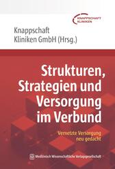 Strukturen, Strategien und Versorgung im Verbund