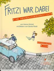 Fritzi war dabei. Eine Wendewundergeschichte (Taschenbuchausgabe)