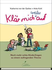 Kl&auml;r mich weiter auf