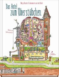 Das Hotel zum Oberst&uuml;bchen