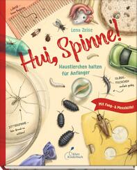 Hui, Spinne! Haustierchen halten f&uuml;r Anf&auml;nger
