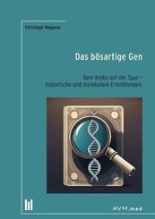 Das b&ouml;sartige Gen