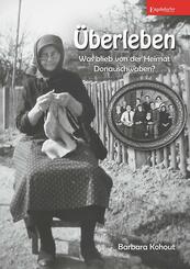 &Uuml;berleben - Was blieb von der Heimat Donauschwaben?