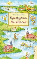 Sagen und Geschichten aus der M&uuml;ritzregion