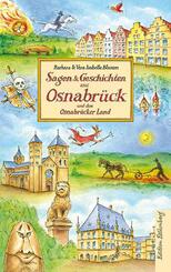 Sagen und Geschichten aus Osnabr&uuml;ck und dem Osnabr&uuml;cker Land