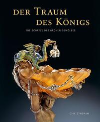 Der Traum des K&ouml;nigs