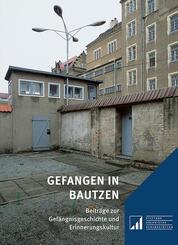 Gefangen in Bautzen