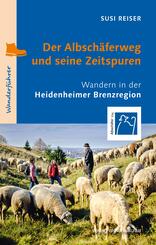Der Albsch&auml;ferweg und seine Zeitspuren