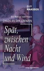 Sp&auml;t, zwischen Nacht und Wind