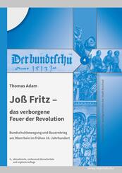 Jo&szlig; Fritz - das verborgene Feuer der Revolution