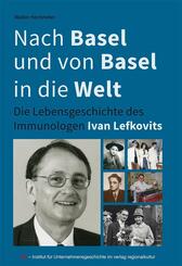 Nach Basel und von Basel in die Welt