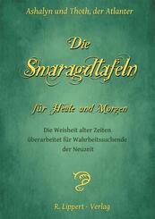 Die Smaragdtafeln f&uuml;r Heute und Morgen