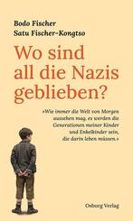 Wo sind all die Nazis geblieben?
