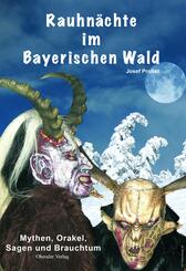 Rauhn&auml;chte im Bayerischen Wald