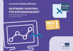 Kaufmann/-frau f&uuml;r B&uuml;romanagement - Lerntrainer Wahlqualifikation - Modul Marketing und Vertrieb