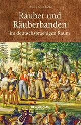 R&auml;uber und R&auml;uberbanden im deutschsprachigen Raum