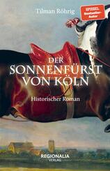 Der Sonnenf&uuml;rst von K&ouml;ln