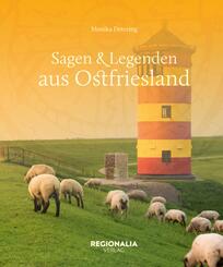 Sagen und Legenden aus Ostfriesland