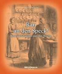 Ran an den Speck!