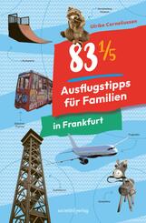 83 1/5 Ausflugstipps f&uuml;r Familien in Frankfurt