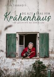Die alte Frau vom Kr&auml;henhaus