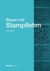 Bauen mit Stampflehm