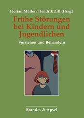 Fr&uuml;he St&ouml;rungen bei Kindern und Jugendlichen