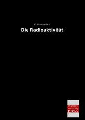 Die Radioaktivit&auml;t