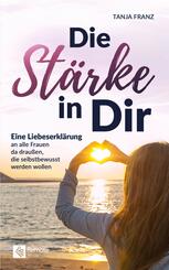 Die St&auml;rke in Dir