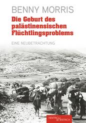 Die Geburt des pal&auml;stinensischen Fl&uuml;chtlingsproblems