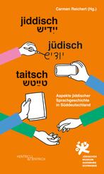 Jiddisch. J&uuml;disch. Taitsch