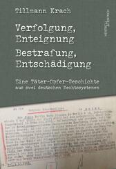Verfolgung, Enteignung - Bestrafung, Entsch&auml;digung