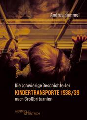 Die schwierige Geschichte der Kindertransporte 1938/39 nach Gro&szlig;britannien