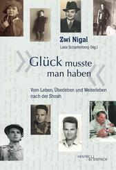 "Gl&uuml;ck musste man haben"