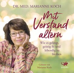 Mit Verstand altern,1 Audio-CD, 1 MP3
