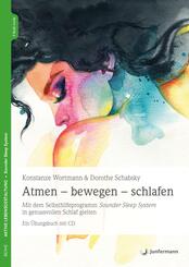 Atmen - bewegen - schlafen, m. 1 Beilage