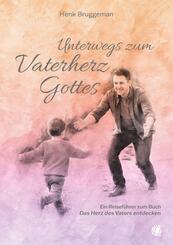 Unterwegs zum Vaterherz Gottes