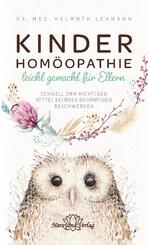 Kinderhom&ouml;opathie leicht gemacht f&uuml;r Eltern