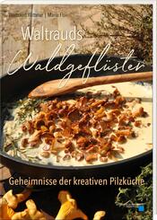 Waltrauds Waldgefl&uuml;ster