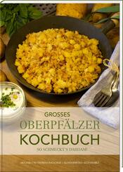 Gro&szlig;es Oberpf&auml;lzer Kochbuch
