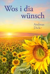 Wos i dia w&uuml;nsch