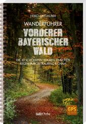 Wanderf&uuml;hrer Vorderer Bayerischer Wald