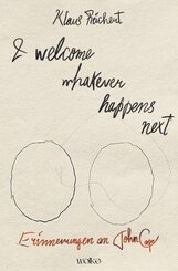 I welcome whatever happens next